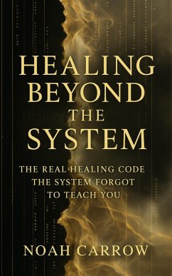 Cover Healing Beyond the System (eBook, ePUB)