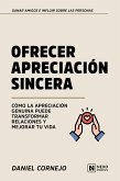Ofrecer Apreciacion Sincera (eBook, ePUB)