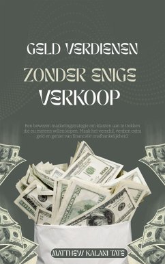 Cover Geld verdienen zonder enige verkoop (eBook, ePUB)