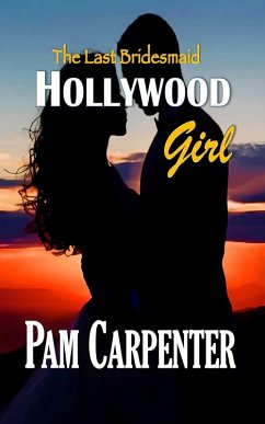 The Last Bridesmaid (eBook, ePUB) - Carpenter, Pam