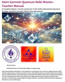 Saint Germain Quantum Reiki Master-Teacher Manual (eBook, ePUB)