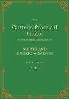 The Cutter's Practical Guide, Part 11 (eBook, ePUB) - Vincent, W. D. F.