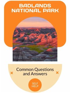 Badlands National Park (eBook, ePUB) - Valemont, Orion C.