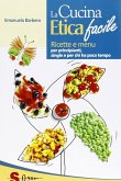 La cucina etica facile (eBook, ePUB)