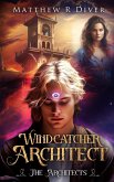 Windcatcher Architect (The Architects, #1) (eBook, ePUB)