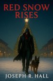 Red Snow Rises (eBook, ePUB)