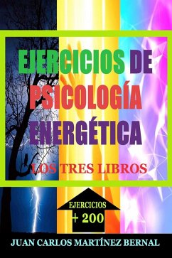 Cover Ejercicios de Psicología Energética. Los Tres Libros (EJERCICIOS DE PSICOLOGIA ENERGETICA, #4) (eBook, ePUB)