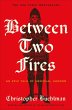 Between Two Fires (eBook, ePUB) - Bild 1