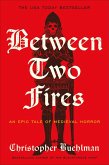 Between Two Fires (eBook, ePUB)
