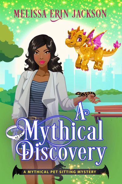 A Mythical Discovery (A Mythical Pet Sitting Mystery, #1.5) (eBook, ePUB) A Mythical Discovery (A Mythical Pet Sitting Mystery, #1.5) (eBook, ePUB)