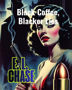 Cover Black Coffee, Blacker Lies (High Velocity Crime, #5) (eBook, ePUB)