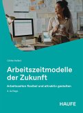 Arbeitszeitmodelle der Zukunft (eBook, PDF)