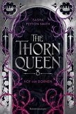 Hof der Dornen, Band 2 - The Thorn Queen (eBook, ePUB)