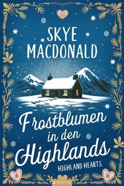 Frostblumen in den Highlands (eBook, ePUB) - MacDonald, Skye