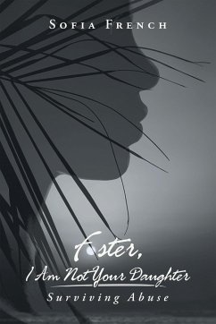 Cover FOSTER, I AM NOT YOUR DAUGHTER (eBook, ePUB)