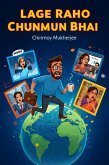 Lage Raho Chunmun Bhai (eBook, ePUB)