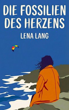 Cover Die Fossilien des Herzens (eBook, ePUB)