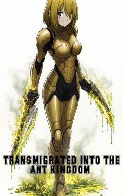 Transmigrated Into the Ant Kingdom Book 2: Termites, Military Ants Training (eBook, ePUB) - Kogure