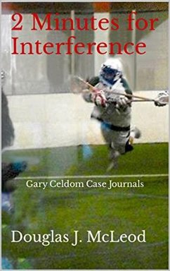 Cover 2 Minutes for Interference (Gary Celdom Case Journals, #5) (eBook, ePUB)