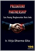 Predatory Partnership: Cara Pesaing Menghancurkan Bisnis Anda (eBook, ePUB)