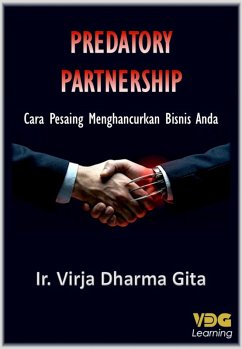 Cover Predatory Partnership: Cara Pesaing Menghancurkan Bisnis Anda (eBook, ePUB)