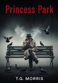 Princess Park (A William Silas Walker Murder mystery Series, #8) (eBook, ePUB)