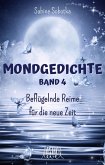 Mondgedichte - Beflügelnde Reime für die neue Zeit (eBook, ePUB)