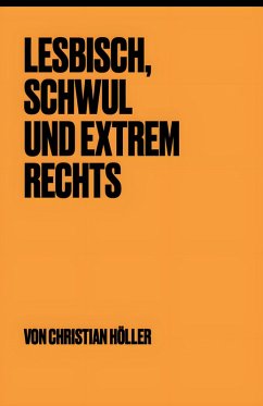 Cover Lesbisch, schwul und extrem rechts (eBook, ePUB)