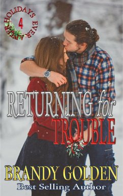Cover Returning for Trouble (Holidays Ever After, #4) (eBook, ePUB)