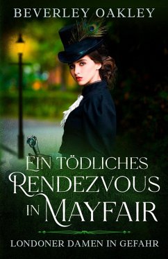 Cover Ein tödliches Rendezvous in Mayfair (eBook, ePUB)