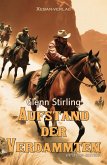 Aufstand der Verdammten (eBook, ePUB) Aufstand der Verdammten (eBook, ePUB)