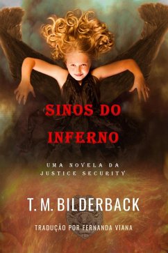 Sinos Do Inferno - Uma Novela Da Justice Security (eBook, ePUB) - Bilderback, T. M.