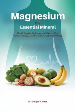 Cover Magnesium The Essential Mineral (eBook, ePUB)