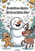 Frosty Fiasco Giggles 20 Merry Mishap Tales (eBook, ePUB)