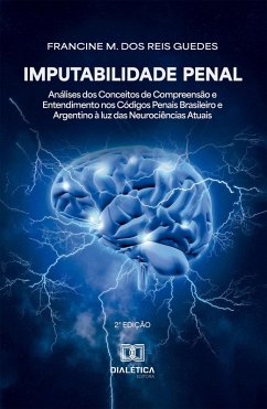 Imputabilidade Penal (eBook, ePUB) - Guedes, Francine M. dos Reis