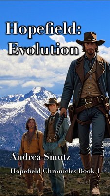 Cover Hopefield: Evolution (The Hopefield Chronicles, #1) (eBook, ePUB)