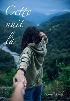 Cette Nuit-Là (eBook, ePUB) - Cathy, Gaëlle