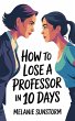 How To Lose a Professor in 10 Days... - Bild 1