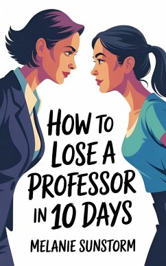 Cover How To Lose a Professor in 10 Days (eBook, ePUB)