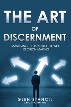 Cover The Art of Discernment: Mastering the Practice of Wise Decision-Making (eBook, ePUB)