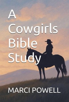 Cover A Cowgirls Bible Study (eBook, ePUB)