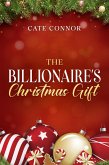 The Billionaire's Christmas Gift (eBook, ePUB)