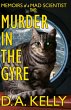 Murder in the Gyre: Memoirs of a Mad... - Bild 1