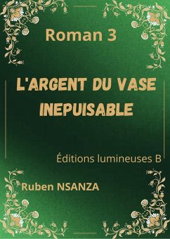 Cover L'ARGENT DU VASE INÉPUISABLE (01, #3) (eBook, ePUB)