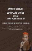 Danni Gyrl's Complete Guide to the Indie Music Industry (eBook, ePUB)