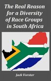The Real Reason for a Diversity of Race Groups in South Africa (eBook, ePUB)