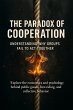 The Paradox of Cooperation... - Bild 1