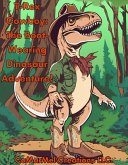T-Rex Cowboy:The Boot Wearing Dinosaur Adventure! (eBook, ePUB)