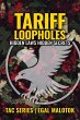Tariff Loopholes: Hidden Laws - Hidden... - Bild 1