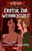 Erotik zur Weihnachtszeit - Lesbische Sexgeschichten ab 18 (eBook, ePUB)
